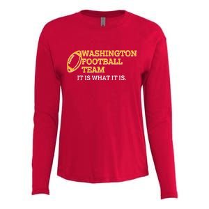 Washington Football Team It Is What It Is Womens Cotton Relaxed Long Sleeve T-Shirt