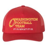 Washington Football Team It Is What It Is Yupoong Adult 5-Panel Trucker Hat