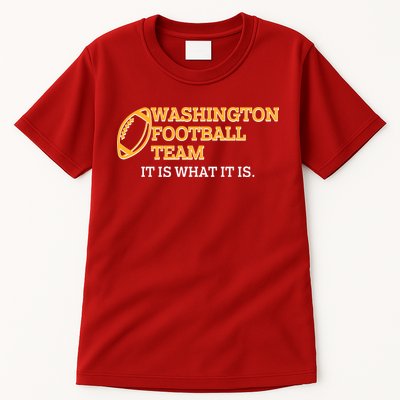 Washington Football Team It Is What It Is Tall T-Shirt