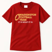 Washington Football Team It Is What It Is Tall T-Shirt