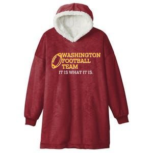 Washington Football Team It Is What It Is Hooded Wearable Blanket