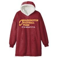 Washington Football Team It Is What It Is Hooded Wearable Blanket