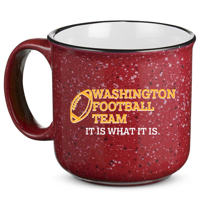 Washington Football Team It Is What It Is 15oz Campfire Ceramic Mug