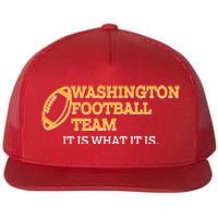 Washington Football Team It Is What It Is Flat Bill Trucker Hat