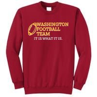 Washington Football Team It Is What It Is Tall Sweatshirt