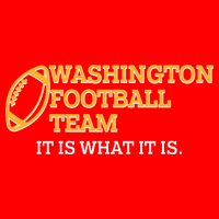 Washington Football Team It Is What It Is Baby Bodysuit