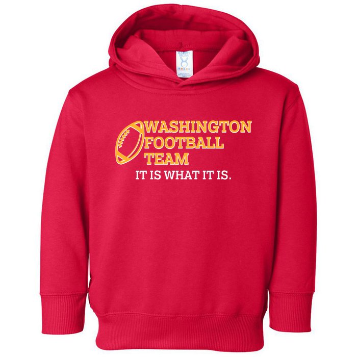 Washington Football Team It Is What It Is Toddler Hoodie