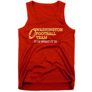 Washington Football Team It Is What It Is Tank Top