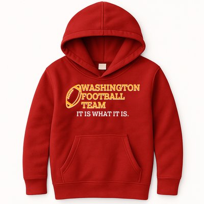 Washington Football Team It Is What It Is Kids Hoodie