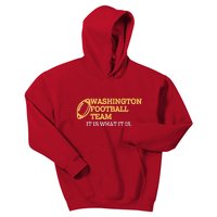 Washington Football Team It Is What It Is Kids Hoodie