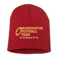 Washington Football Team It Is What It Is Short Acrylic Beanie