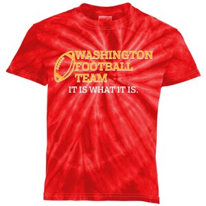 Washington Football Team It Is What It Is Kids Tie-Dye T-Shirt