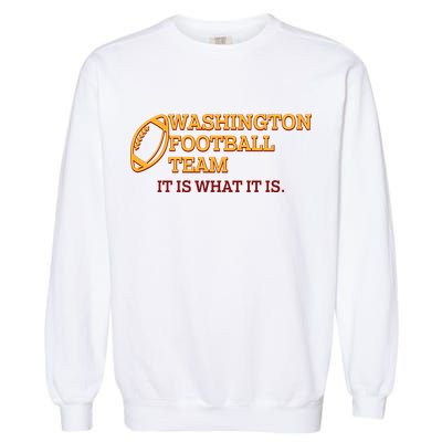 Washington Football Team It Is What It Is Garment-Dyed Sweatshirt