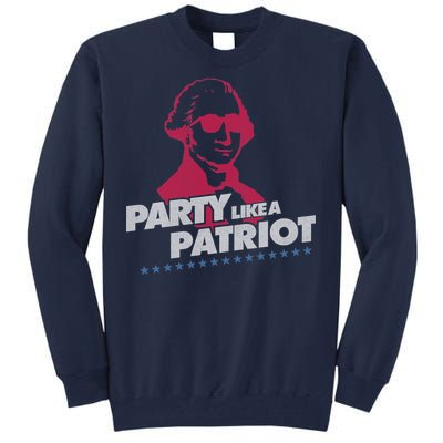 Washington Party Like a Patriot Tall Sweatshirt