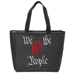 We All The People Zip Hoodie Zip Tote Bag