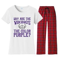 Why Are The Vikings The Colors Purple If YouD Been Choking Women's Flannel Pajama Set