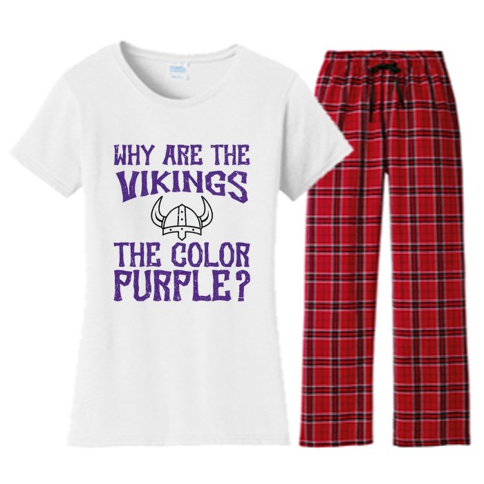 Why Are The Vikings The Colors Purple If YouD Been Choking Women's Flannel Pajama Set