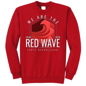 We Are The Red Wave Trump 2024 Vote Republican Sweatshirt