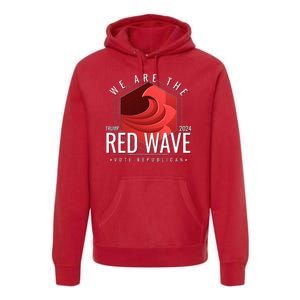 We Are The Red Wave Trump 2024 Vote Republican Premium Hoodie