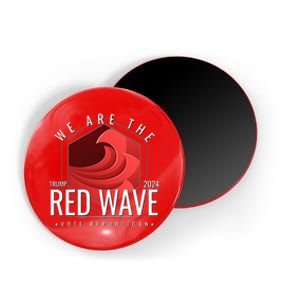 We Are The Red Wave Trump 2024 Vote Republican Magnet