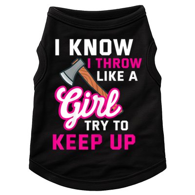 Womens Axe Throwing Quote For Your Axe Throwing Girlfriend Doggie Tank