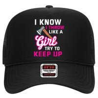 Womens Axe Throwing Quote For Your Axe Throwing Girlfriend High Crown Mesh Back Trucker Hat