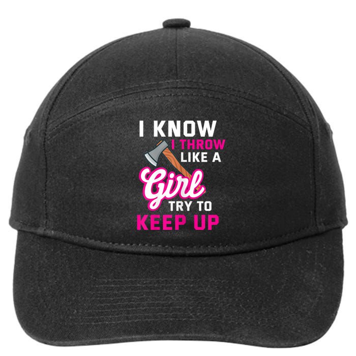 Womens Axe Throwing Quote For Your Axe Throwing Girlfriend 7-Panel Snapback Hat