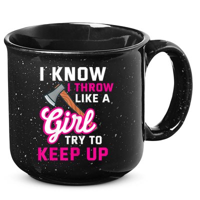 Womens Axe Throwing Quote For Your Axe Throwing Girlfriend 15oz Campfire Ceramic Mug