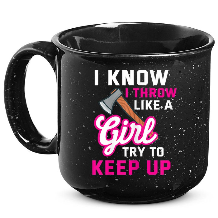 Womens Axe Throwing Quote For Your Axe Throwing Girlfriend 15oz Campfire Ceramic Mug