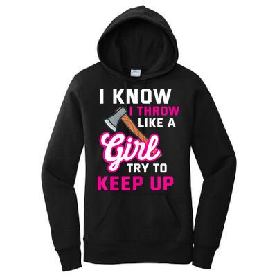Womens Axe Throwing Quote For Your Axe Throwing Girlfriend Women's Pullover Hoodie