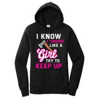 Womens Axe Throwing Quote For Your Axe Throwing Girlfriend Women's Pullover Hoodie