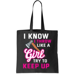 Womens Axe Throwing Quote For Your Axe Throwing Girlfriend Tote Bag