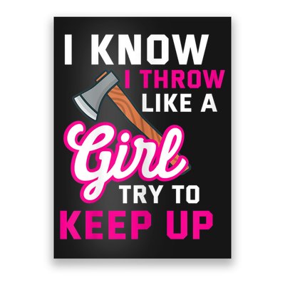 Womens Axe Throwing Quote For Your Axe Throwing Girlfriend Poster