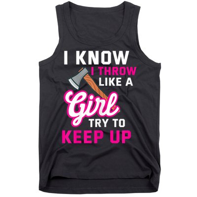 Womens Axe Throwing Quote For Your Axe Throwing Girlfriend Tank Top