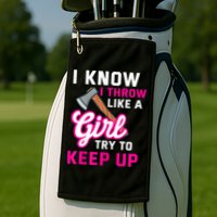 Womens Axe Throwing Quote For Your Axe Throwing Girlfriend Golf Towel
