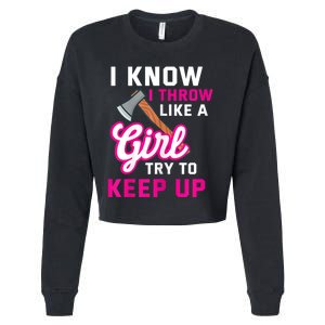 Womens Axe Throwing Quote For Your Axe Throwing Girlfriend Cropped Pullover Crew