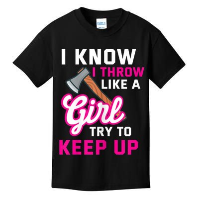 Womens Axe Throwing Quote For Your Axe Throwing Girlfriend Kids T-Shirt