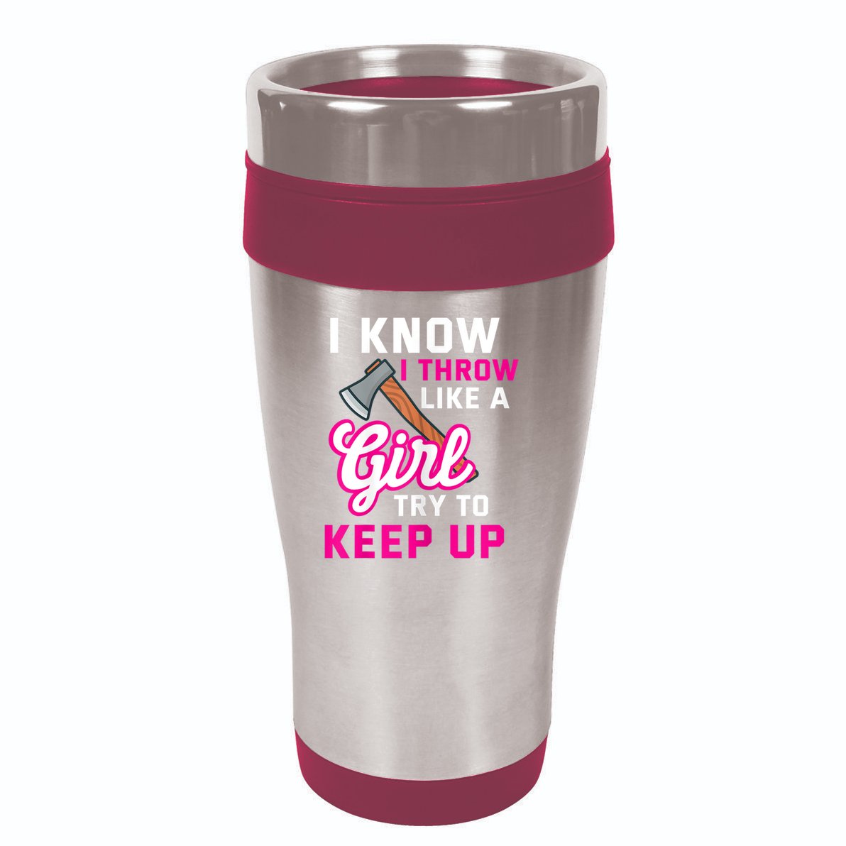 Womens Axe Throwing Quote For Your Axe Throwing Girlfriend 16oz Travel Tumbler