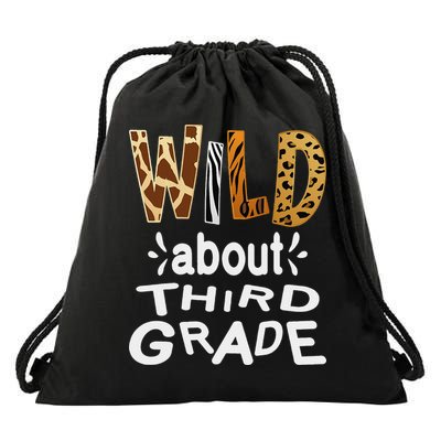 Wild about Third Grade Teacher Student First Day Of School Drawstring Bag
