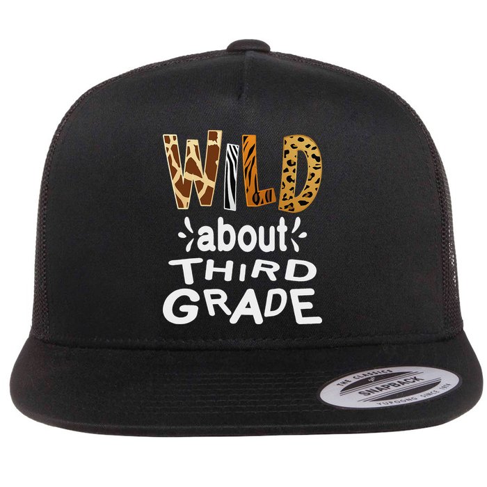Wild about Third Grade Teacher Student First Day Of School Flat Bill Trucker Hat