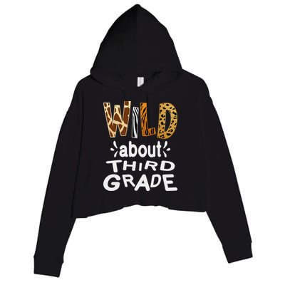 Wild about Third Grade Teacher Student First Day Of School Crop Fleece Hoodie