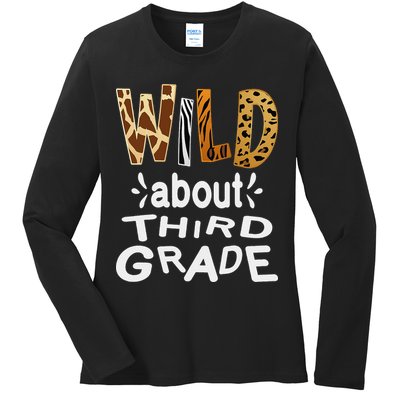 Wild about Third Grade Teacher Student First Day Of School Ladies Long Sleeve Shirt
