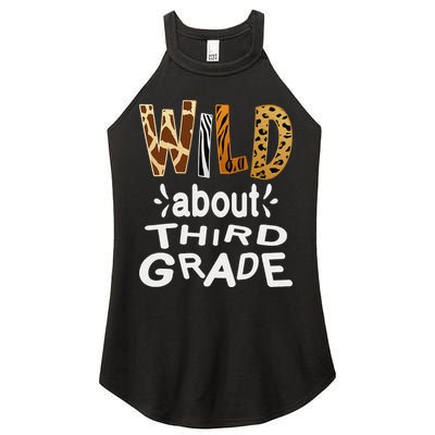 Wild about Third Grade Teacher Student First Day Of School Women's Perfect Tri Rocker Tank