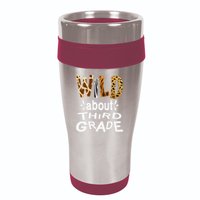 Wild about Third Grade Teacher Student First Day Of School 16oz Travel Tumbler
