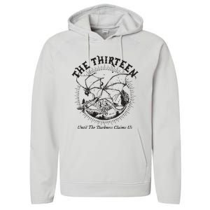 We Are The Thirteen From Now Until The Darkness Claims Us Performance Fleece Hoodie