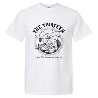 We Are The Thirteen From Now Until The Darkness Claims Us Garment-Dyed Heavyweight T-Shirt