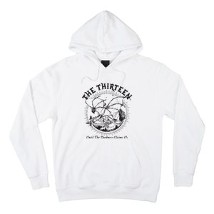 We Are The Thirteen From Now Until The Darkness Claims Us Hoodie