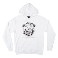 We Are The Thirteen From Now Until The Darkness Claims Us Hoodie