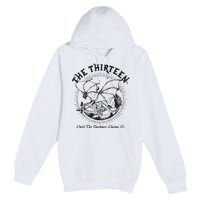 We Are The Thirteen From Now Until The Darkness Claims Us Premium Pullover Hoodie