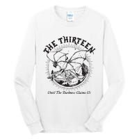 We Are The Thirteen From Now Until The Darkness Claims Us Tall Long Sleeve T-Shirt